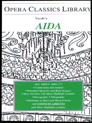 Aida Opera Classics Library Series by Burton D. Fisher